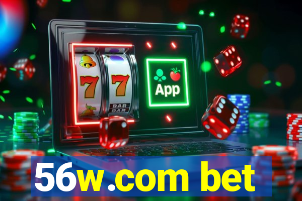 56w.com bet